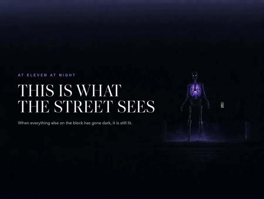 At eleven at night, this is what the street sees, when everything else has gone dark